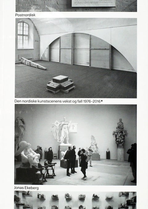 Postnordisk - den nordiske kunstscenens vekst og fall 1976-2016