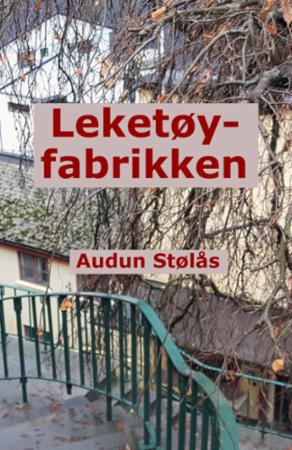 Bilde av Leketøyfabrikken Av Audun Stølås