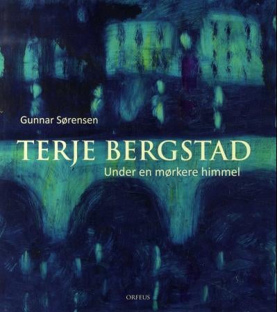 Terje Bergstad - under en mørkere himmel