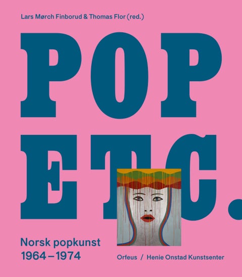Pop etc. - norsk popkunst 1964-1974