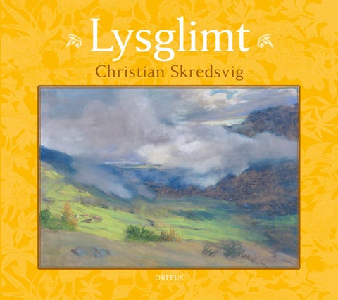 Lysglimt - Christian Skredsvig pasteller