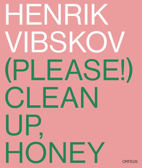 Henrik Vibskov - (please!) clean up, honey