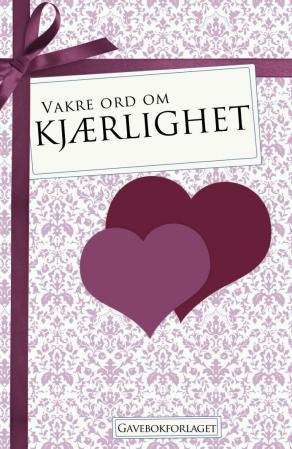 Vakre ord om kjærlighet