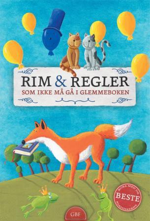 Rim og regler som ikke må gå i glemmeboken