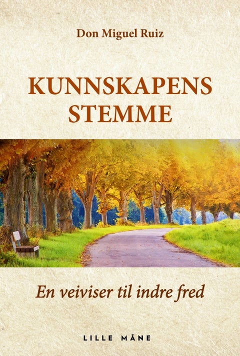 Kunnskapens stemme - en veiviser til indre fred