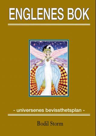 Englenes bok - universenes bevissthetsplan