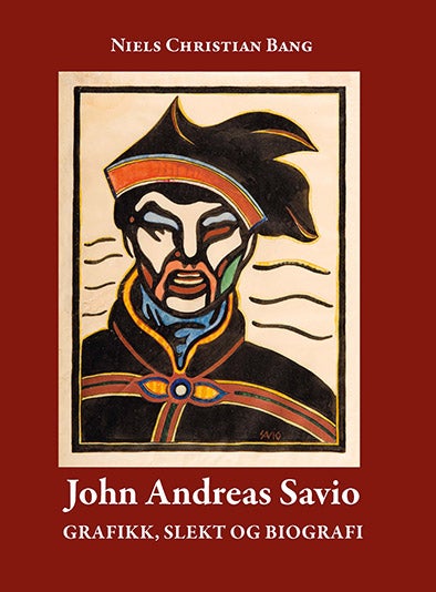 John Andreas Savio - grafikk, slekt og biografi
