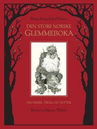 Den store norske glemmeboka - om nisser, troll og vetter