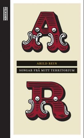 Songar frå mitt territorium - 365 tekstar om kjærleik, vennskap, hat og sorg