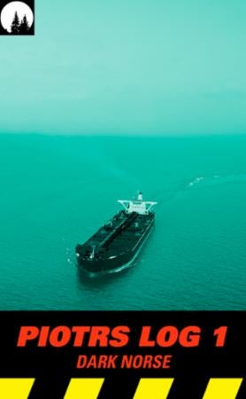 Piotrs log 1 - Dark Norse