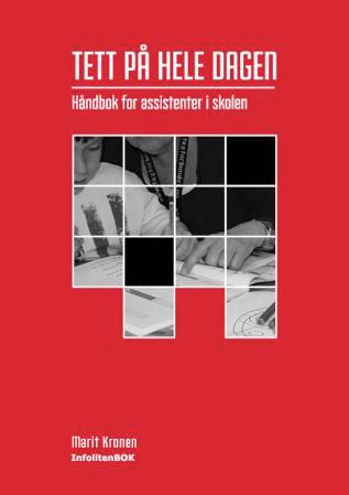 Tett på - hele dagen! - håndbok for assistenter i skolen