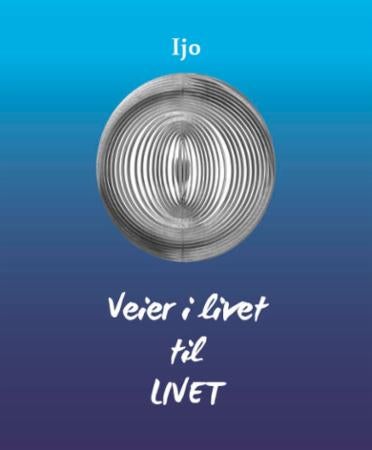 Veier i livet til livet
