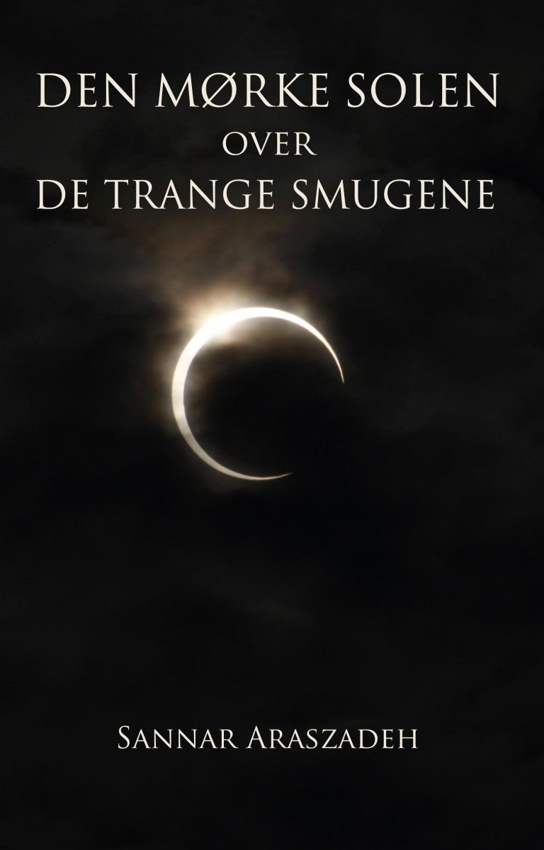 Den mørke solen over de trange smugene