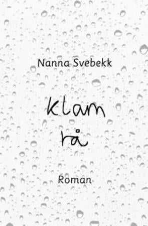 Klam rå - roman