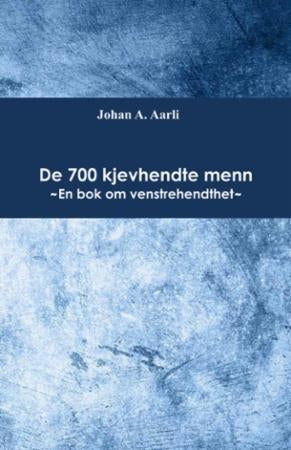 De 700 kjevhendte menn - en bok om venstrehendthet