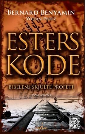 Esters kode - Bibelens skjulte profeti : dokumentar