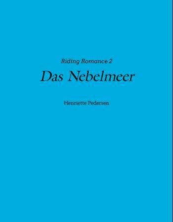 Das Nebelmeer - riding romance 2