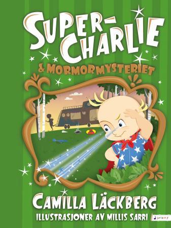 Super-Charlie & mormormysteriet