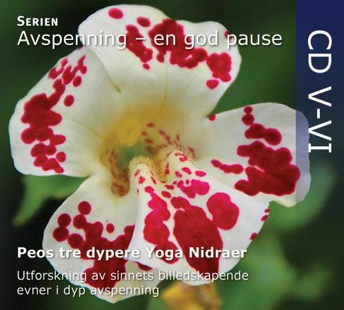 Peos tre dypere Yoga Nidra avspenninger - cd V - VI