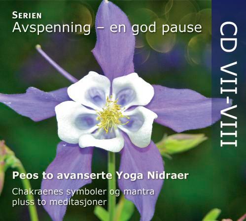 Peos to avanserte Yoga Nidra avspenninger - cd VII - VIII