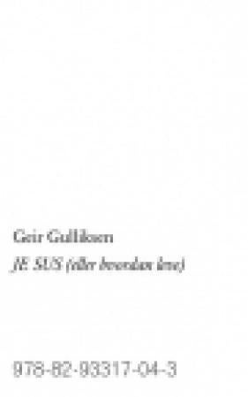 JE SUS (eller hvordan leve)