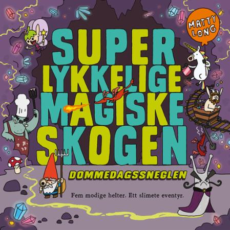 Super lykkelige magiske skogen - dommedagssneglen