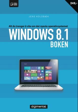 Windows 8.1-boken - alt du trenger å vite om det nyeste operativsystemet