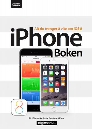 iPhone-boken - alt du trenger å vite om iOS 8