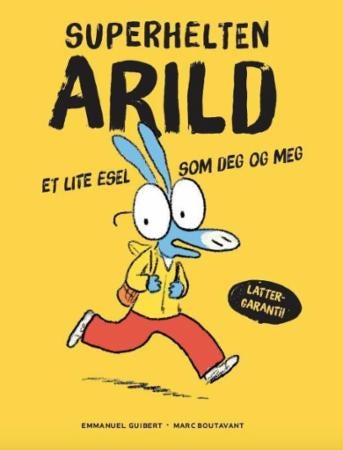 Superhelten Arild - et lite esel som deg og meg
