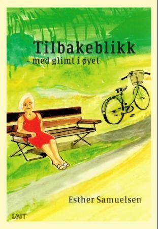 Tilbakeblikk - med glimt i øyet