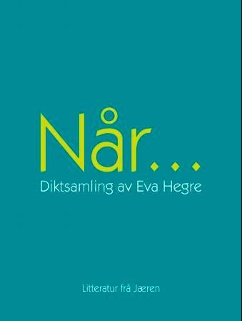 Når... - diktsamling