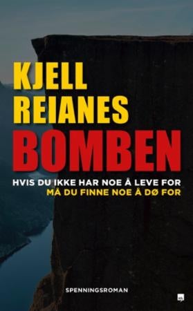 Bomben - hvis du ikke har noe å leve for må du finne noe å dø for