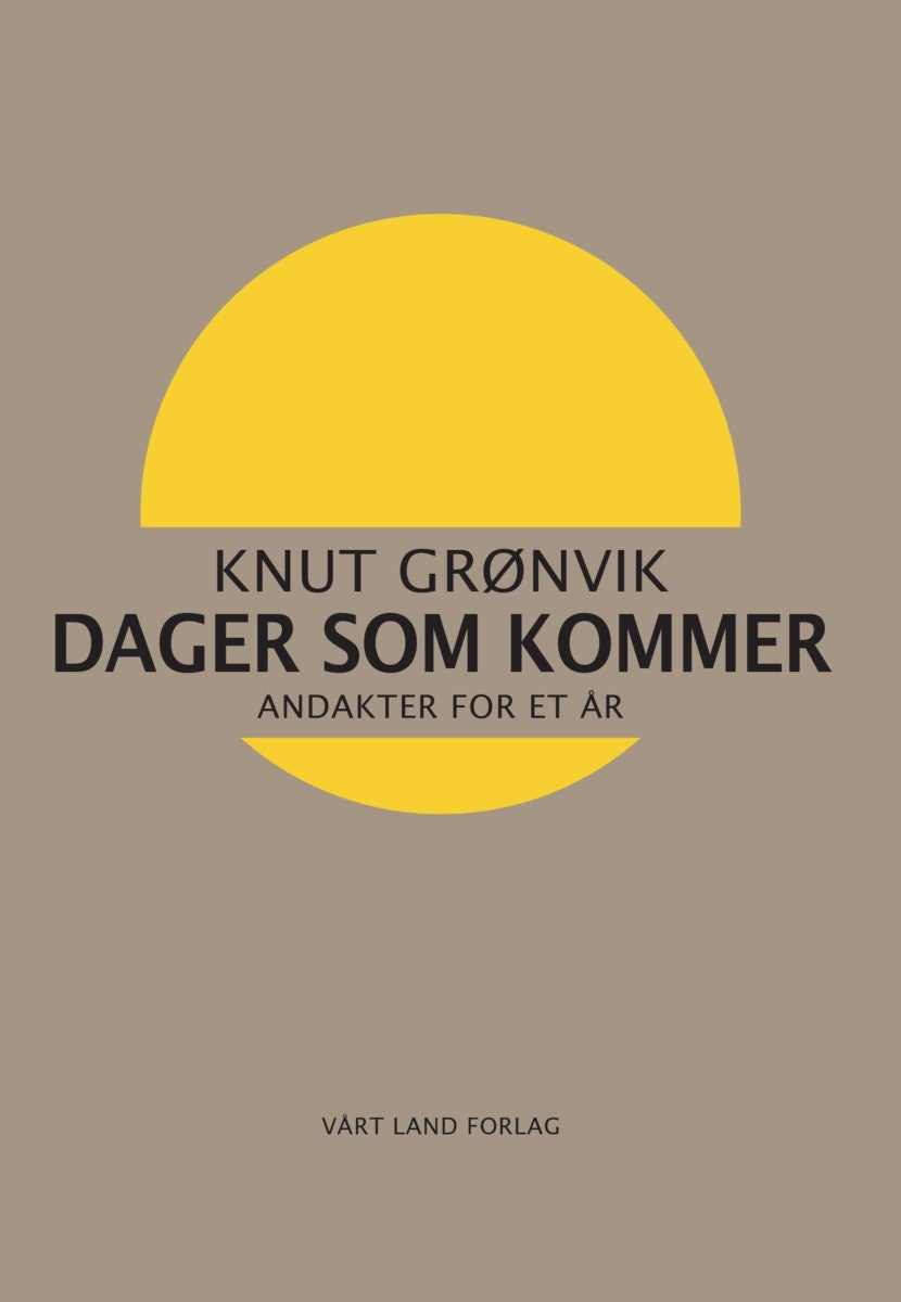 Bilde av Dager Som Kommer Av Knut Grønvik