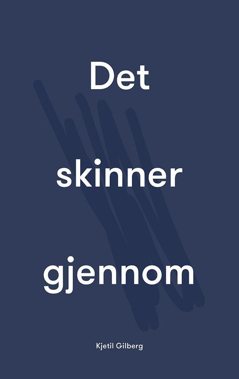 Det skinner gjennom