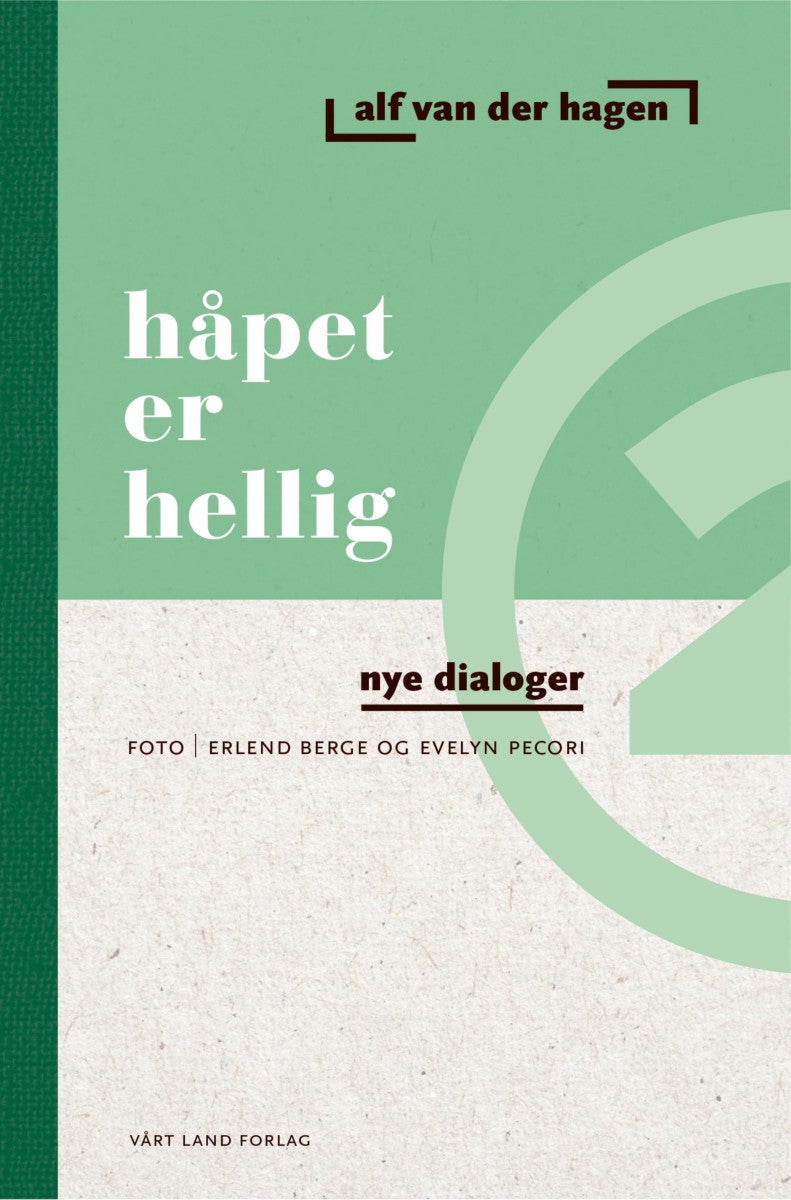 Håpet er hellig - nye dialoger