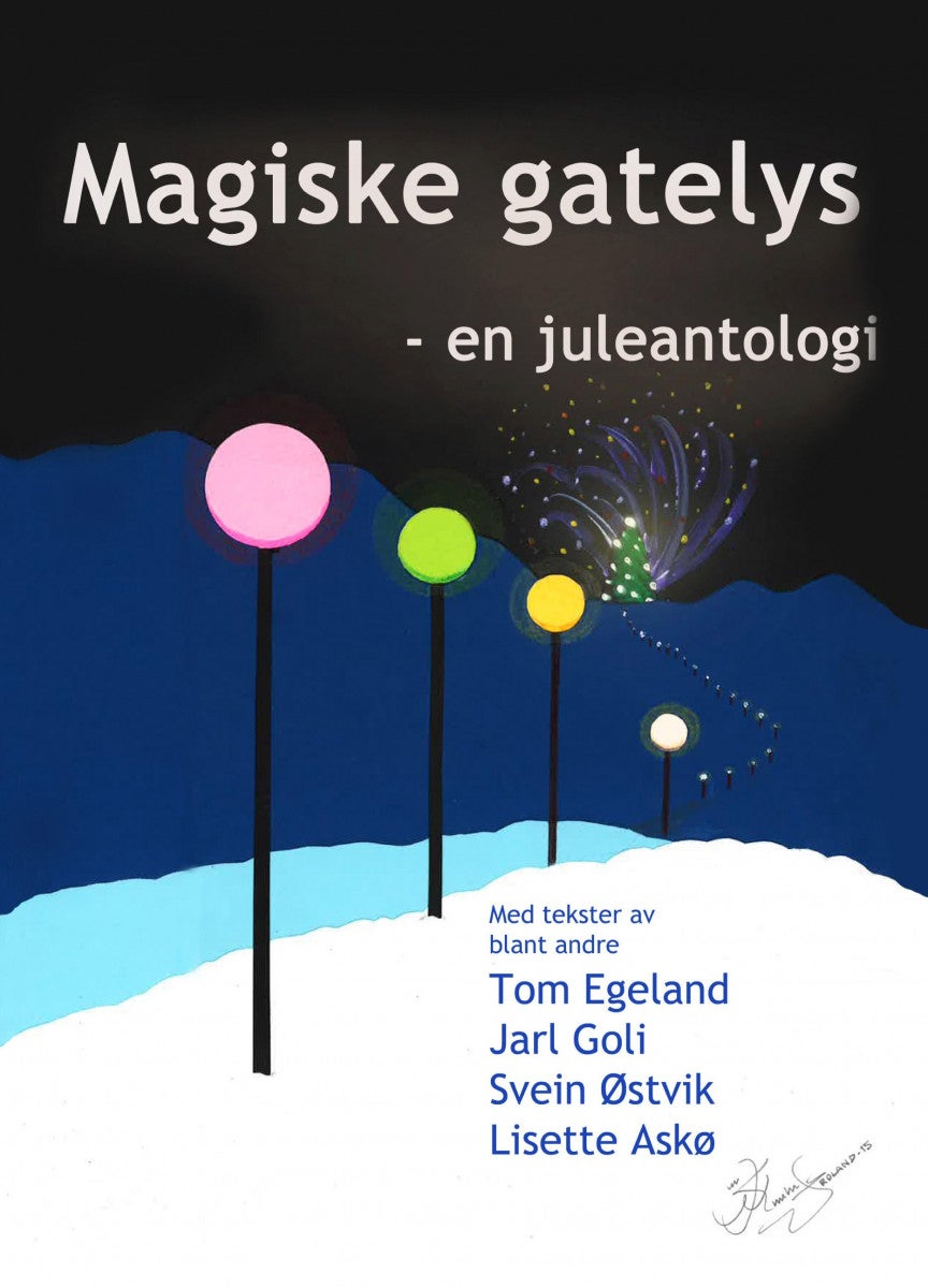 Magiske gatelys - en juleantologi