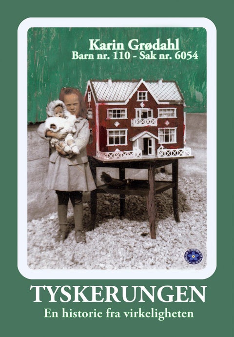 Barn nr. 110 - sak nr. 6054 : mitt liv som tyskerunge