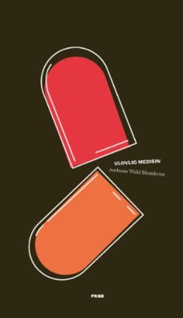 Ulovlig medisin - rusmidler på resept