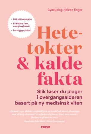 Hetetokter & kalde fakta - slik løser du plager i overgangsalderen