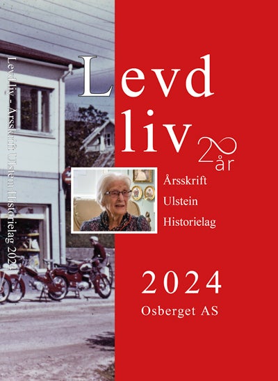 Levd liv 2024 - Årsskrift Ulstein Historielag