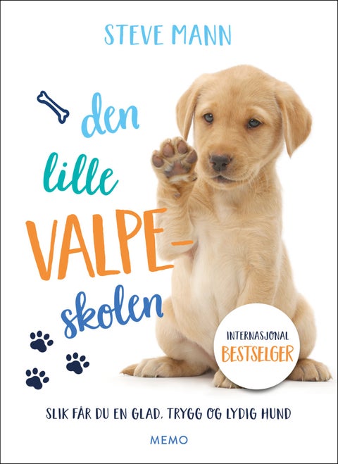 Den lille valpeskolen - slik får du en glad, trygg og lydig hund