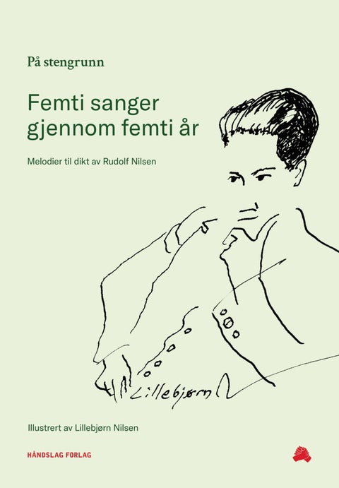 Femti sanger gjennom femti år - melodier til dikt av Rudolf Nilsen