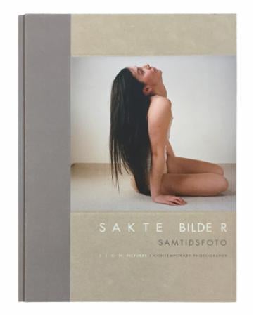 Sakte bilder = Slow pictures : contemporary photography - samtidsfotografi