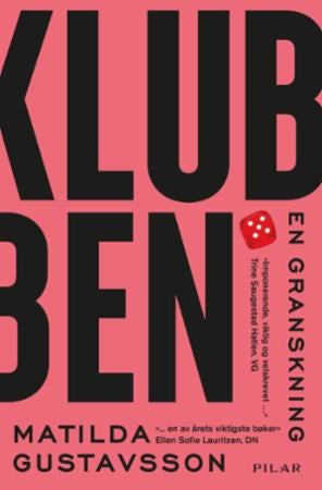 Klubben - en granskning