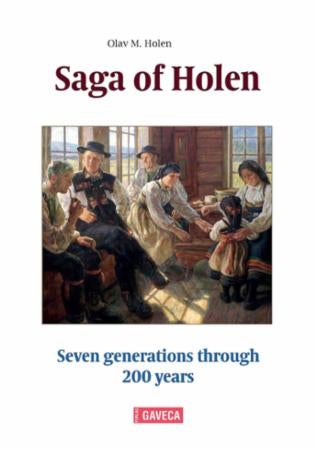 Saga of Holen - seven generations through 200 years