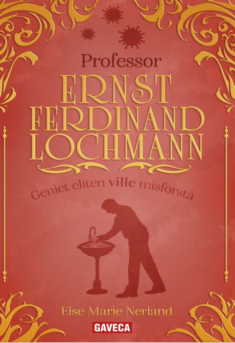I utakt med samtiden, i pakt med fremtiden - Ernst Ferdinand Lochmann : 1820-1891