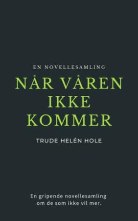 Når våren ikke kommer - en bok om selvmord