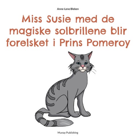 Miss Susie med de magiske solbrillene blir forelsket i Prins Pomeroy