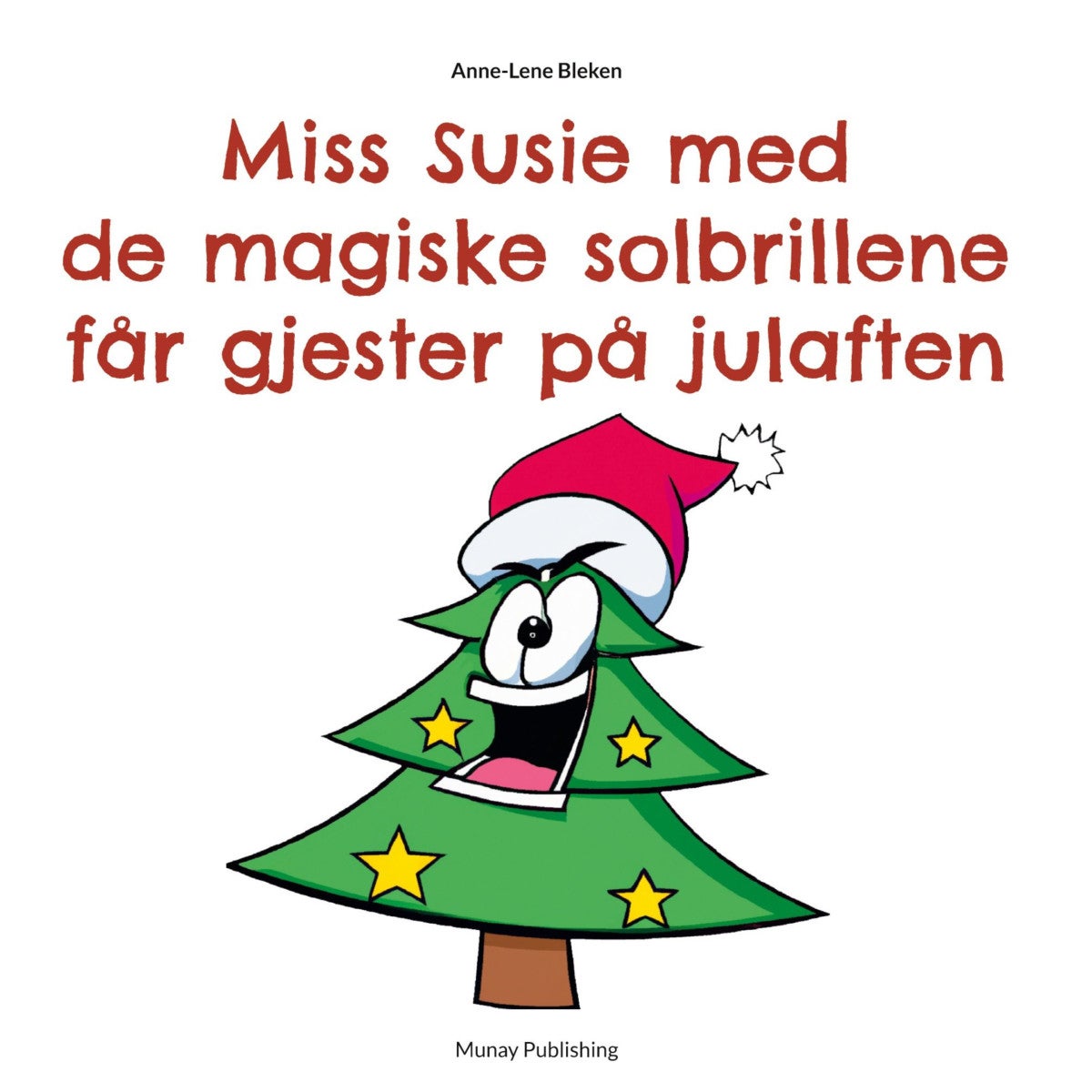Bilde av Miss Susie Med De Magiske Solbrillene Får Gjester På Julaften Av Anne-lene Bleken