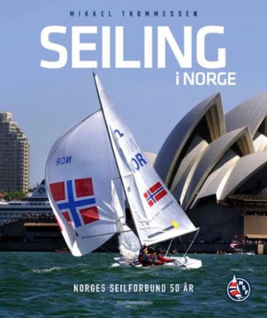 Seiling i Norge - Norges Seilforbund 50 år